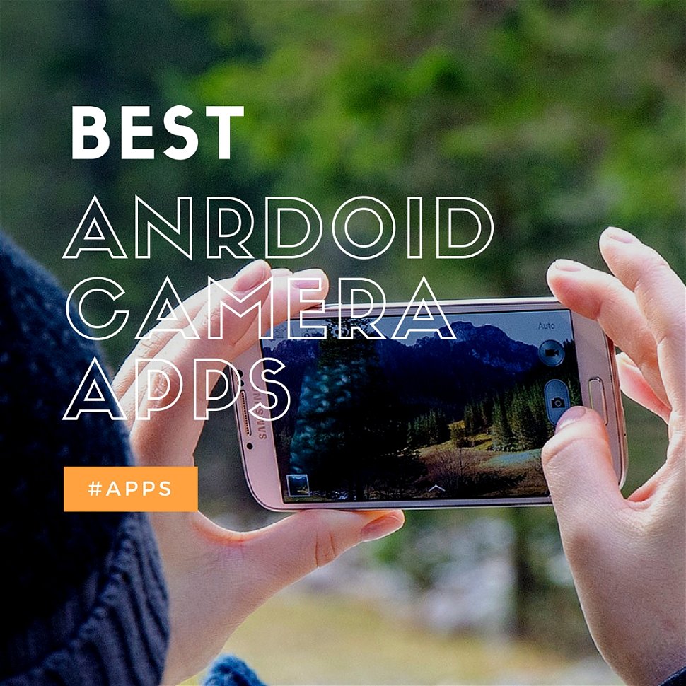 Best Android Camera Apps in 2022