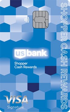U.S. Bank Shopper Cash Rewards™ Visa Signature® Card